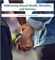 Addressing Sexual Health, Sexuality, and Intimacy
