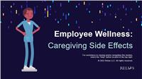 Employee Wellness: Caregiving Side Effects