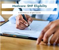 Medicare: SNF Eligibility