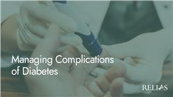 Managing Complications of Diabetes
