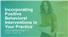 Incorporating Positive Behavior Supports in ABA Practice