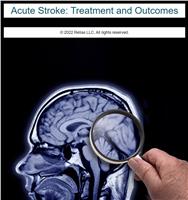 Acute Stroke: Treatment and Outcomes