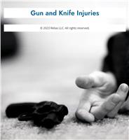 Gun and Knife Injuries