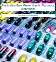 Medication Error Prevention for Pharmacy Technicians