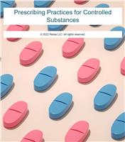 Prescribing Practices for Controlled Substances