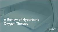 A Review of Hyperbaric Oxygen Therapy