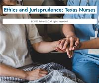 Ethics and Jurisprudence: Texas Nurses