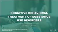 Cognitive Behavioral Treatment of Substance Use Disorders