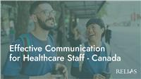 Effective Communication for Healthcare Staff - Canada