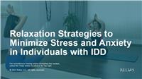 Relaxation Strategies to Minimize Stress and Anxiety in Individuals with IDD