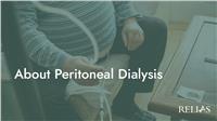 About Peritoneal Dialysis
