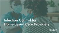 Infection Control for Home-Based Care Providers
