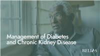 Management of Diabetes and Chronic Kidney Disease