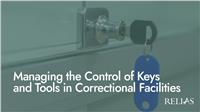 Managing the Control of Keys and Tools in Correctional Facilities