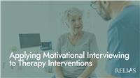 Applying Motivational Interviewing to Therapy Interventions