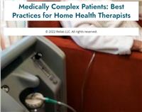 Medically Complex Patients: Best Practices for Home Health Therapists