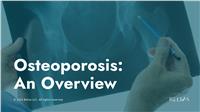 Osteoporosis: An Overview