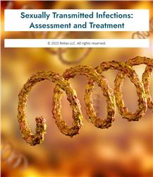 Sexually Transmitted Infections: Assessment and Treatment