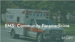 EMS: Community Paramedicine