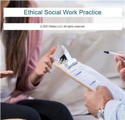 Ethical Social Work Practice