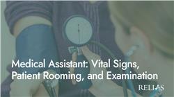 Medical Assistant: Vital Signs, Patient Rooming, and Examination