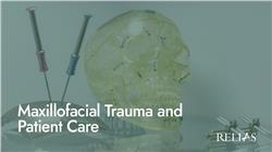 Maxillofacial Trauma and Patient Care