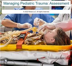 Managing Pediatric Trauma: Assessment