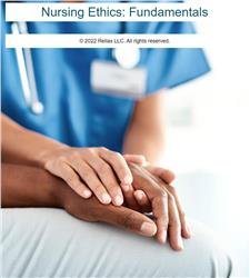 Nursing Ethics: Fundamentals