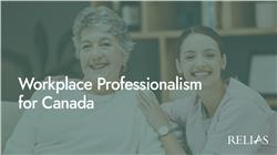 Workplace Professionalism for Canada