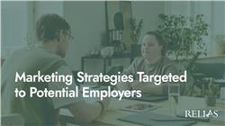 Marketing Strategies Targeted to Potential Employers
