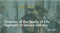 Overview of the Quality of Life Approach to Service Delivery
