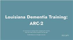Louisiana Dementia Training: ARC-2