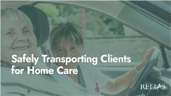 Safely Transporting Clients for Home Care