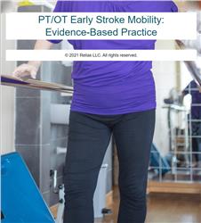 PT After Acute Stroke: Medical Treatment and Early Mobilization