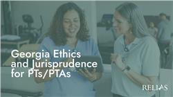 Georgia Ethics and Jurisprudence for PTs/PTAs