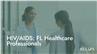 HIV/AIDS: FL Healthcare Professionals