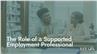 The Role of a Supported Employment Professional