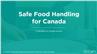 Safe Food Handling for Canada