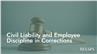 Civil Liability and Employee Discipline in Corrections