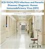 ICD-10-CM/PCS Infectious and Parasitic Diseases: Diagnosis: Human Immunodeficiency Virus (HIV)