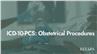 ICD-10-PCS: Obstetrical Procedures